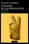 UTILIDAD DE LAS DESGRACIAS | 9788490668696 | ARAMBURU, FERNANDO