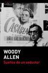 SUEÑOS DE UN SEDUCTOR | 9788490661611 | ALLEN, WOODY 