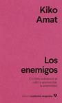 ENEMIGOS, LOS | 9788433916587 | AMAT, KIKO
