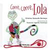 CORRE, CORRE, LOLA | 9788418683022 | QUESADA BERMEJO, CRISTINA