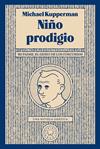 NIÑO PRODIGIO | 9788417552046 | KUPPERMAN, MICHAEL