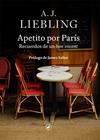 APETITO POR PARIS | 9788418800078 | LIEBLING, A.J.