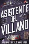 ASISTENDE DEL VILLANO | 9788419988003 | NICOLE MAEHRER, HANNAH
