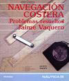 NAVEGACION COSTERA  | 9788436811216 | VAQUERO, JAIME