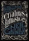 CRIATURAS FANTASTICAS | 9788469834282 | GAIMAN, NEIL