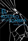 ROSTRO DE LA SOMBRA, EL | 9788467548150 | GOMEZ CERDA, ALFREDO