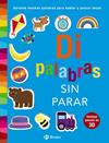 DI PALABRAS SIN PARAR | 9788469623732 | OTTER-BARRY ROSS, ISABEL