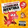 SUPERRUIDOSA AVENTURA DEL DRAGÓN MAX, LA | 9788414057537