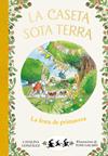 FESTA DE PRIMAVERA, LA  (LA CASETA SOTA TERRA 2) | 9788417736798 | GONZALEZ VILAR, CATALINA