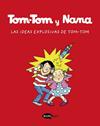 IDEAS EXPLOSIVAS DE TOM-TOM  Y NANA 2  | 9788412399783