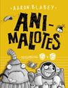 ANIMALOTES FOLLON INTERGALACTICO / ALIENS CONTRA ANIMALOTES | 9788469848593 | BLABEY, AARON