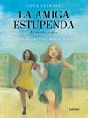 AMIGA ESTUPENDA, LA     LA NOVELA GRAFICA | 9788426424594 | FERRANTE, ELENA / LAGANI, CHIARA / CERRI, MARA