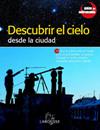 DESCUBRIR EL CIELO DESDE LA CIUDAD | 9788480163811