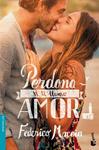 PERDONA SI TE LLAMO AMOR | 9788408127338 | MOCCIA, FEDERICO 
