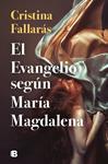 EVANGELIO SEGUN MARIA MAGDALENA, EL | 9788466668897 | FALLARAS, CRISTINA