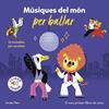 MUSIQUES DEL MON PER BALLAR  EL MEU PRIMER LLIBRE DE SONS | 9788413894331 | BILLET, MARION