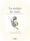 MAGIA DE VIURE, LA | 9788410260276 | YAMADA , KOBI/SANTOSO, CHARLES