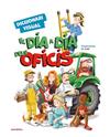 DIA A DIA DELS OFICIS, EL  DICCIONARI VISUAL | 9788419659477 | SUBI