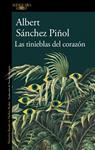 TINIEBLAS DEL CORAZON,  LAS | 9788410496460 | SANCHEZ PIÑOL, ALBERT