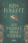 PILARES DE LA TIERRA, LOS  (SAGA LOS PILARES DE LA TIERRA 1) | 9788401328510 | FOLLETT, KEN