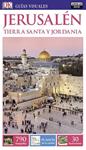 JERUSALEN Y TIERRA SANTA GUIAS VISUALES 2016 | 9788403511934