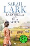 ESTRELLA DE LA ISLA NORTE, LA EDICION LIMITADA A PRECIO ESPECIAL  | 9788413146126 | LARK, SARAH