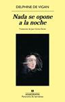 NADA SE OPONE A LA NOCHE | 9788433950505 | VIGAN, DELPHINE DE