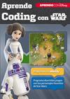 APRENDE CODING CON STAR WARS (APRENDO CON DISNEY) | 9788416931699