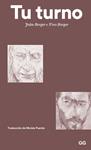TU TURNO | 9788425233746 | BERGER, JOHN/BERGER, YVES