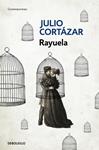 RAYUELA | 9788466331906 | CORTAZAR, JULIO