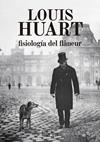 FISIOLOGIA DEL FLANEUR | 9788416529513 | HUART, LOUIS