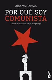 POR QUE SOY COMUNISTA | 9788411003469 | GARZON, ALBERTO