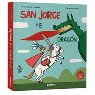 SAN JORGE Y EL DRAGON  UN GRAN DIA | 9788411583510 | GARCIA MOLSOSA, ORIOL
