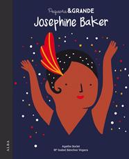 PEQUEÑA GRANDE JOSEPHINE BAKER | 9788490655207 | SANCHEZ VEGARA, Mª ISABEL