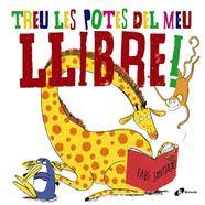 TREU LES POTES DEL MEU LLIBRE | 9788499068800 | SANTIAGO, FABI