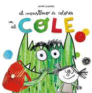 MONSTRUO DE COLORES VA AL COLE, EL | 9788494883248 | LLENAS SERRA, ANNA