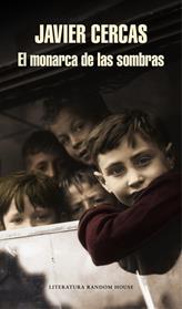 MONARCA DE LAS SOMBRAS, EL | 9788439732570 | CERCAS, JAVIER