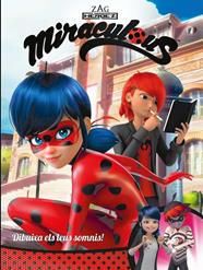 DIBUIXA ELS TEUS SOMNIS  MIRACULOUS  PRODIGIOSA LADYBUG  COMIC) | 9788448848972