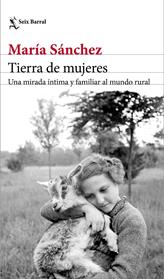 TIERRA DE MUJERES | 9788432234682 | SANCHEZ, MARIA