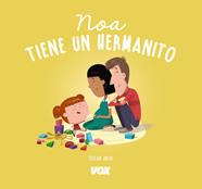 NOA TIENE UN HERMANITO | 9788499742786 | JULVE GIL, OSCAR