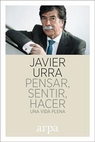 PENSAR SENTIR HACER | 9788416601752 | URRA PORTILLO, JAVIER