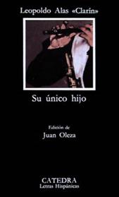 SU UNICO HIJO | 9788437609003 | CLARIN,  LEOPOLDO ALAS