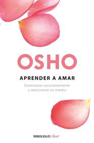 APRENDER A AMAR | 9788499087528 | OSHO