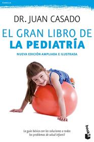 GRAN LIBRO DE LA PEDIATRIA, EL | 9788408175506 | CASADO, DR. JUAN