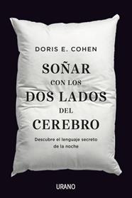 SOÑAR CON LOS DOS LADOS DEL CEREBRO | 9788416720293 | COHEN, DORIS E.