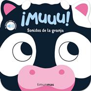 MUUU  SONIDOS DE LA GRANJA  MI PRIMER LIBRO DE SONIDOS | 9788408297802 | DALL'AVA, CAROLINE