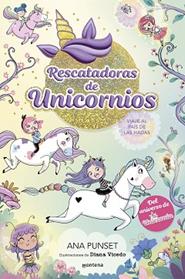 VIAJE AL PAIS DE LAS HADAS,  RESCATADORAS DE UNICORNIOS 2  | 9788419501356 | PUNSET, ANA