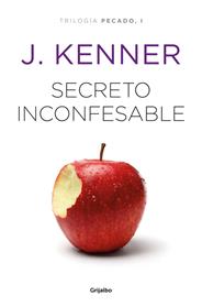 SECRETO INCONFESABLE (TRILOGIA PECADO 1) | 9788425356445 | KENNER, J. 