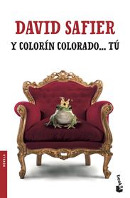 Y COLORIN COLORADO... TU | 9788432234330 | SAFIER, DAVID