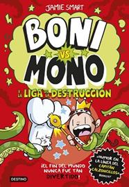 MONO Y LA LIGA DE LA DESTRUCCION, BONI VS  MONO 3. BONI VS  | 9788408294016 | SMART, JAMIE
